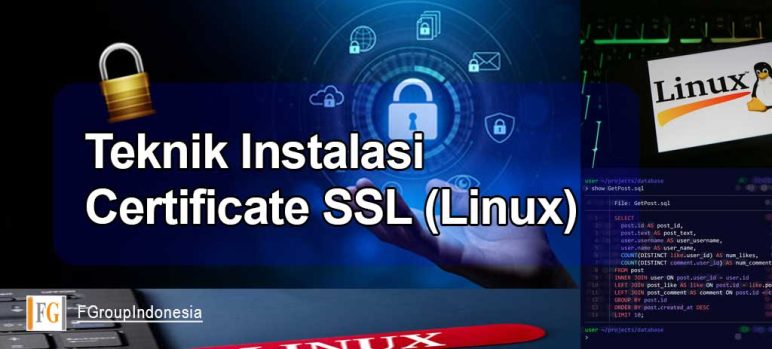 Teknik Instalasi File Certificate di Linux