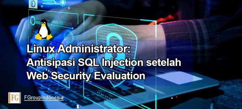 Antisipasi SQL Injection setelah Web Security Evaluation